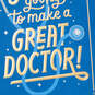 You're Going to Be a Great Doctor Medical School Graduation Card, , large image number 4