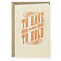 To Have and To Hold Funny Anniversary Card, , large image number 1