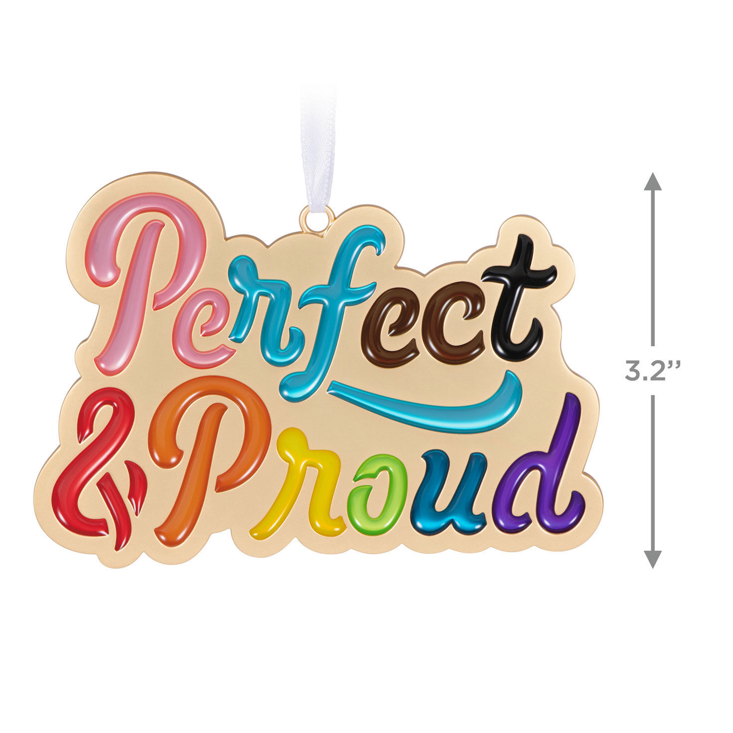Perfect & Proud Metal Ornament for only USD 17.99 | Hallmark