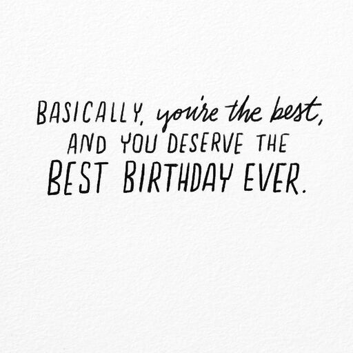 You Deserve the Best Birthday Card, 