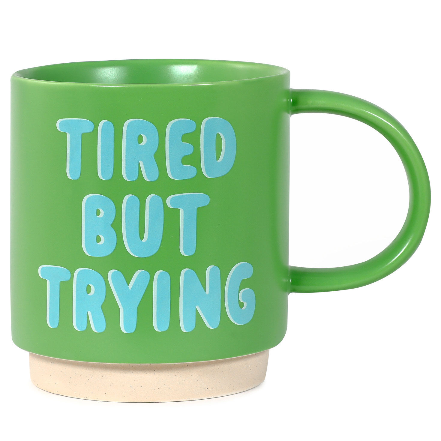 Tired But Trying Bright Green Mug, 16 oz.