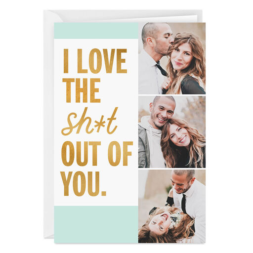 Love the Sh*t Outta You Folded Love Photo Card, 