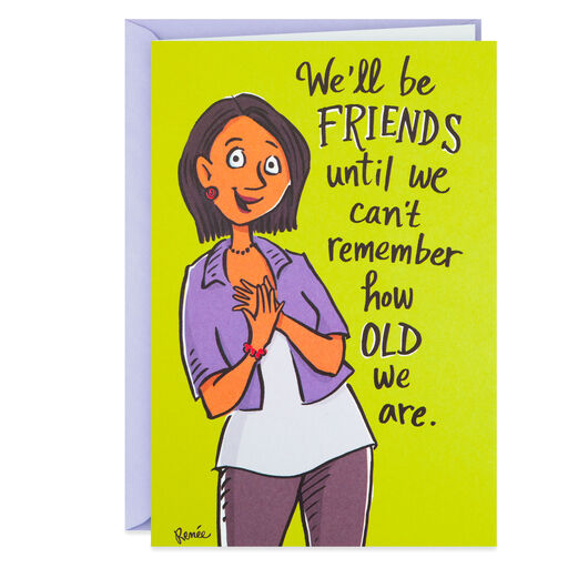 Until We Can't Remember Funny Friendship Card, 