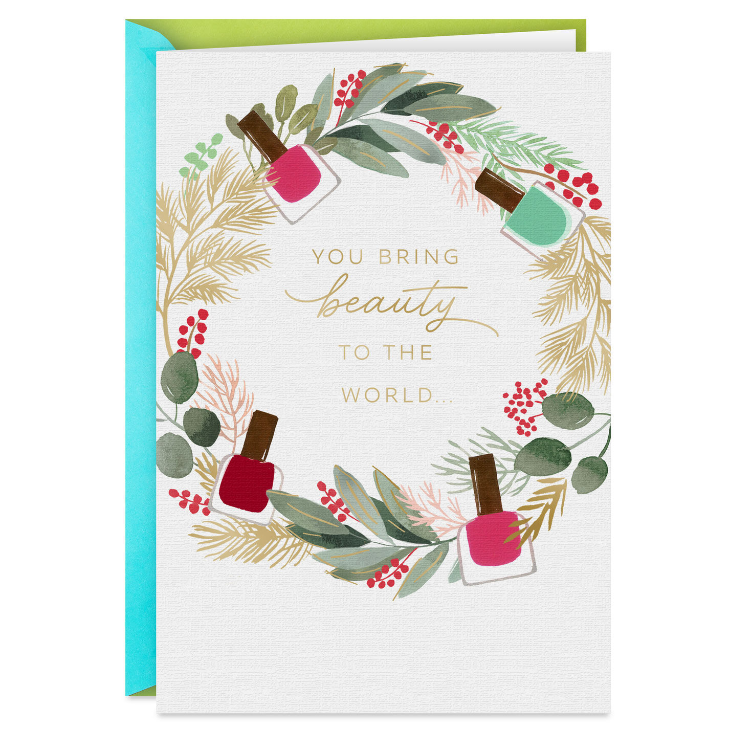 You Bring Beauty to the World Christmas Card for Manicurist
