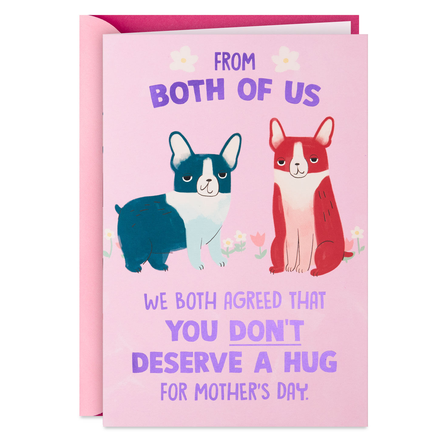 You Don't Deserve a Hug Funny Pop-Up Mother's Day Card From Both