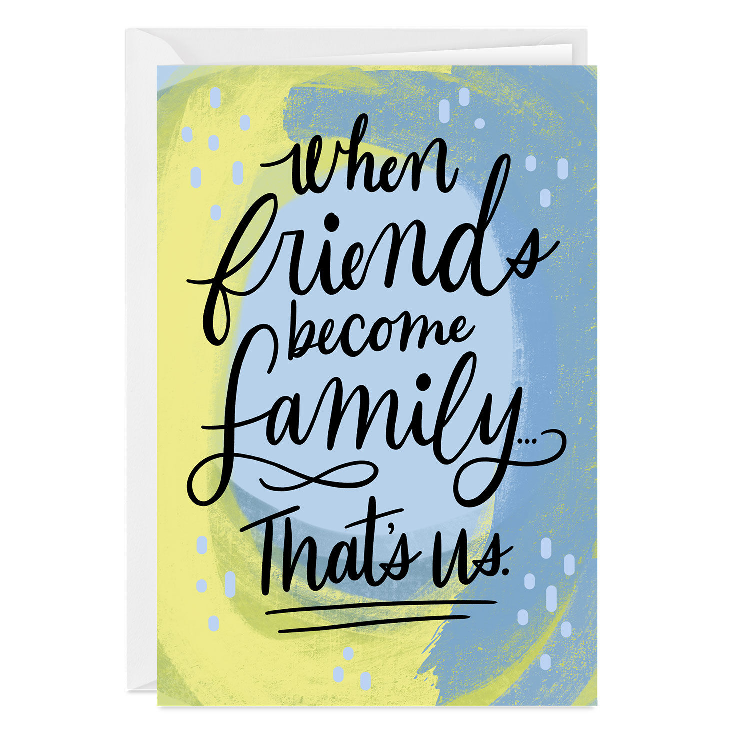 Friends As Family Custom Friendship Card