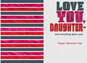 Love, Love, Love You, Daughter Valentine's Day Card, , large image number 2