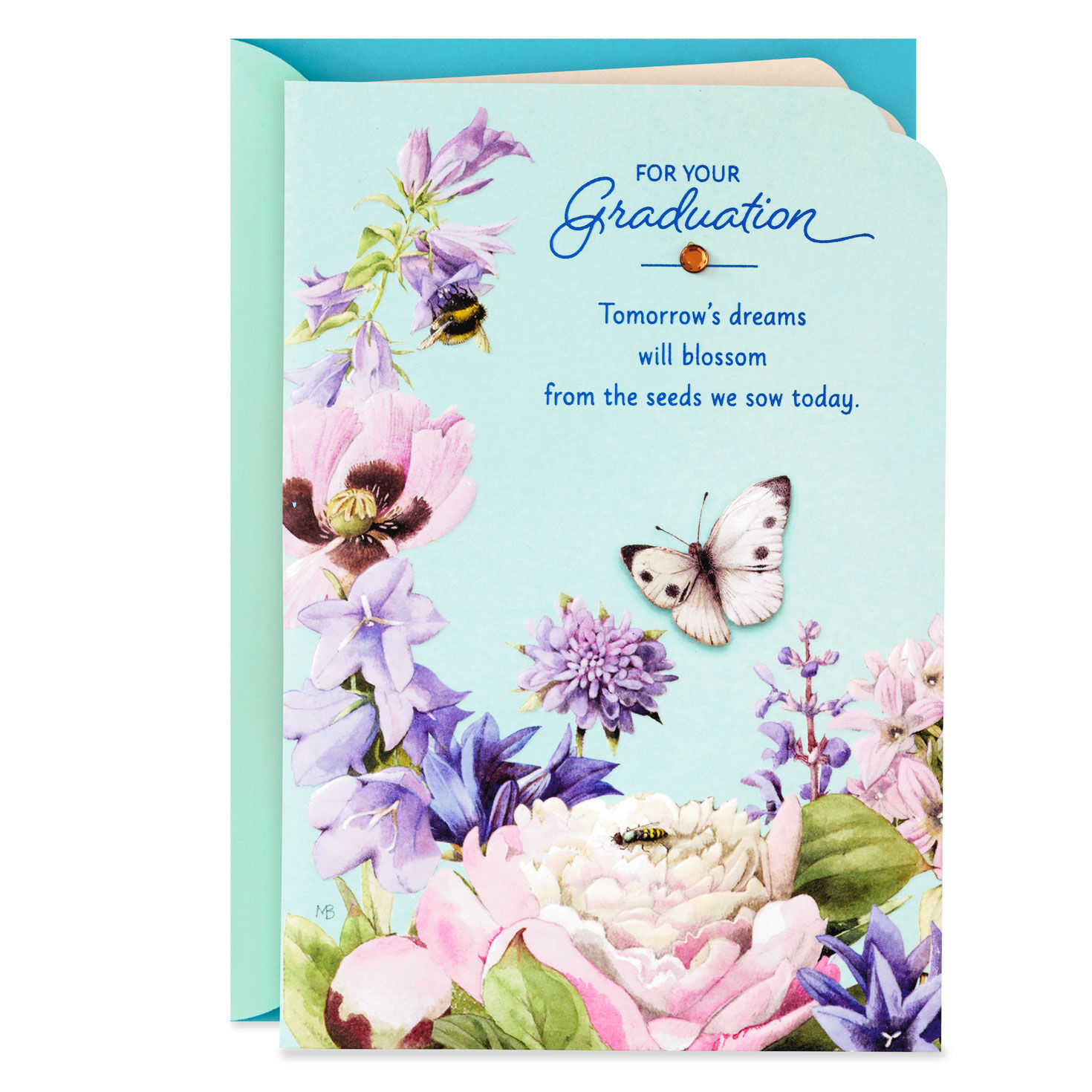 Marjolein Bastin Tomorrow's Dreams Will Blossom Graduation Card