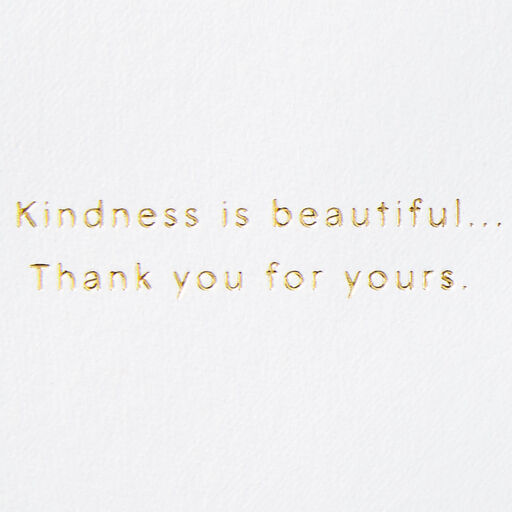Kindness Is Beautiful Thank-You Card, 