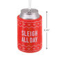 Sleigh All Day Red Can Koozie Christmas Ornament measurement image number 3