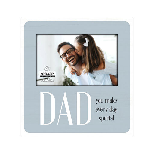 Malden Dad You Make Every Day Special Picture Frame, 4x6, 