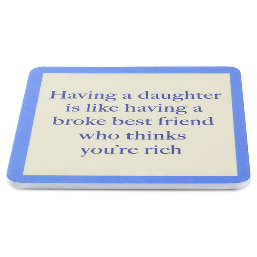 Drinks on Me Broke Best Friend Funny Coaster, 