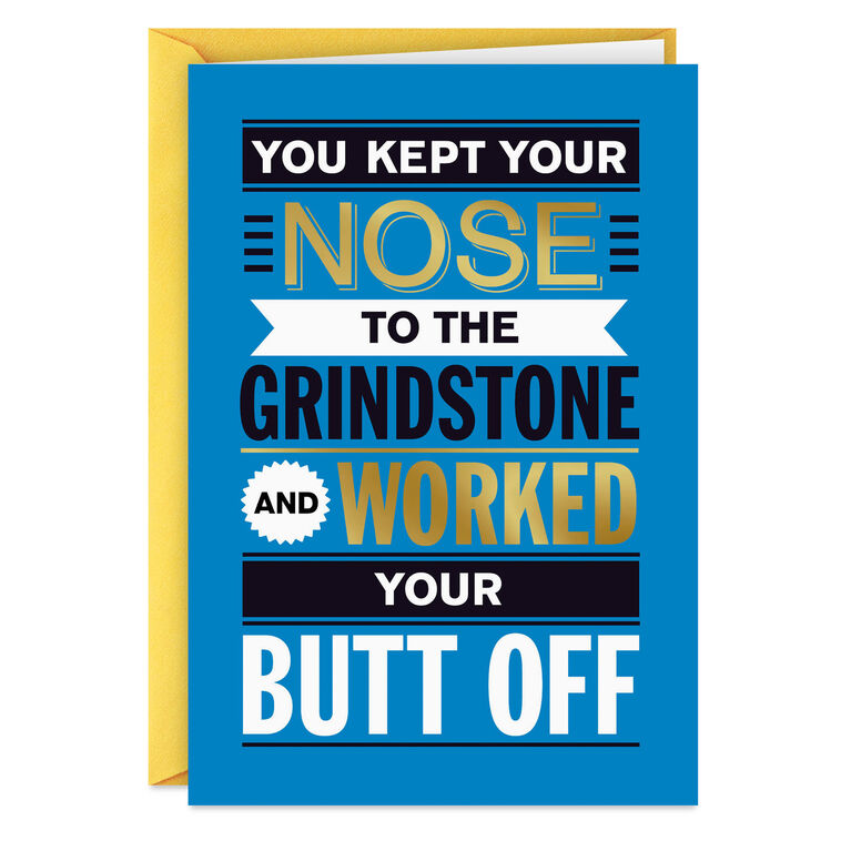 You Worked Your Butt Off Funny Retirement Card