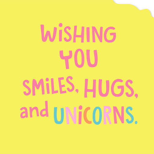 Smiles, Hugs and Unicorns Birthday Card, 