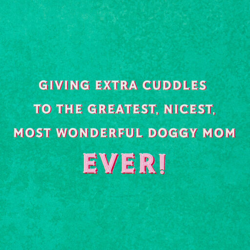 Best Doggy Mom Ever Mother's Day Card From the Dog, 
