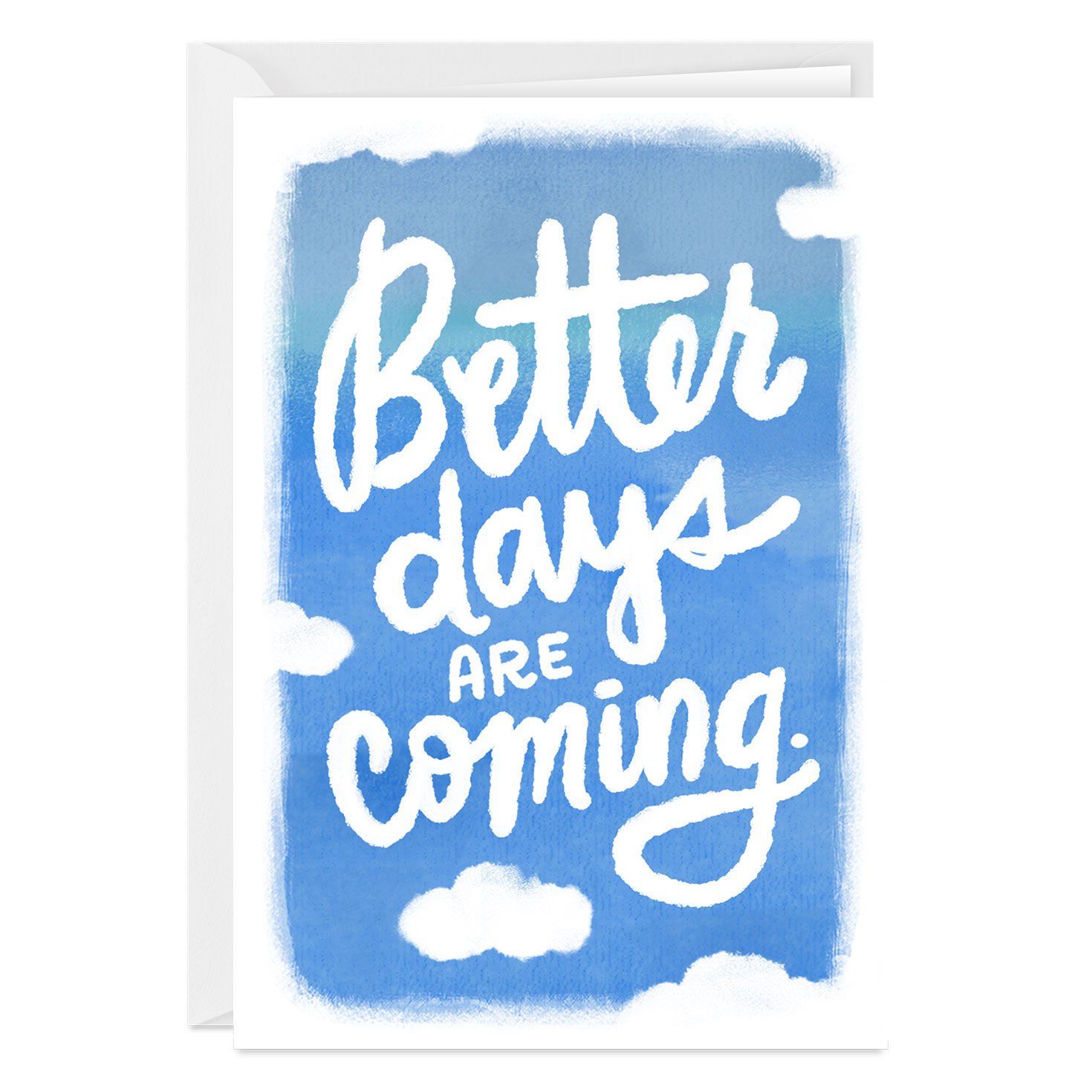 Better Days Are Coming Custom Support Card