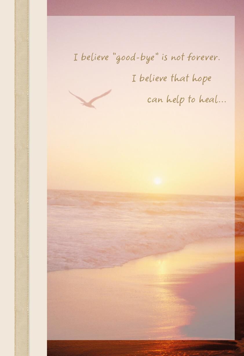 Good-Bye is Not Forever Sympathy Card