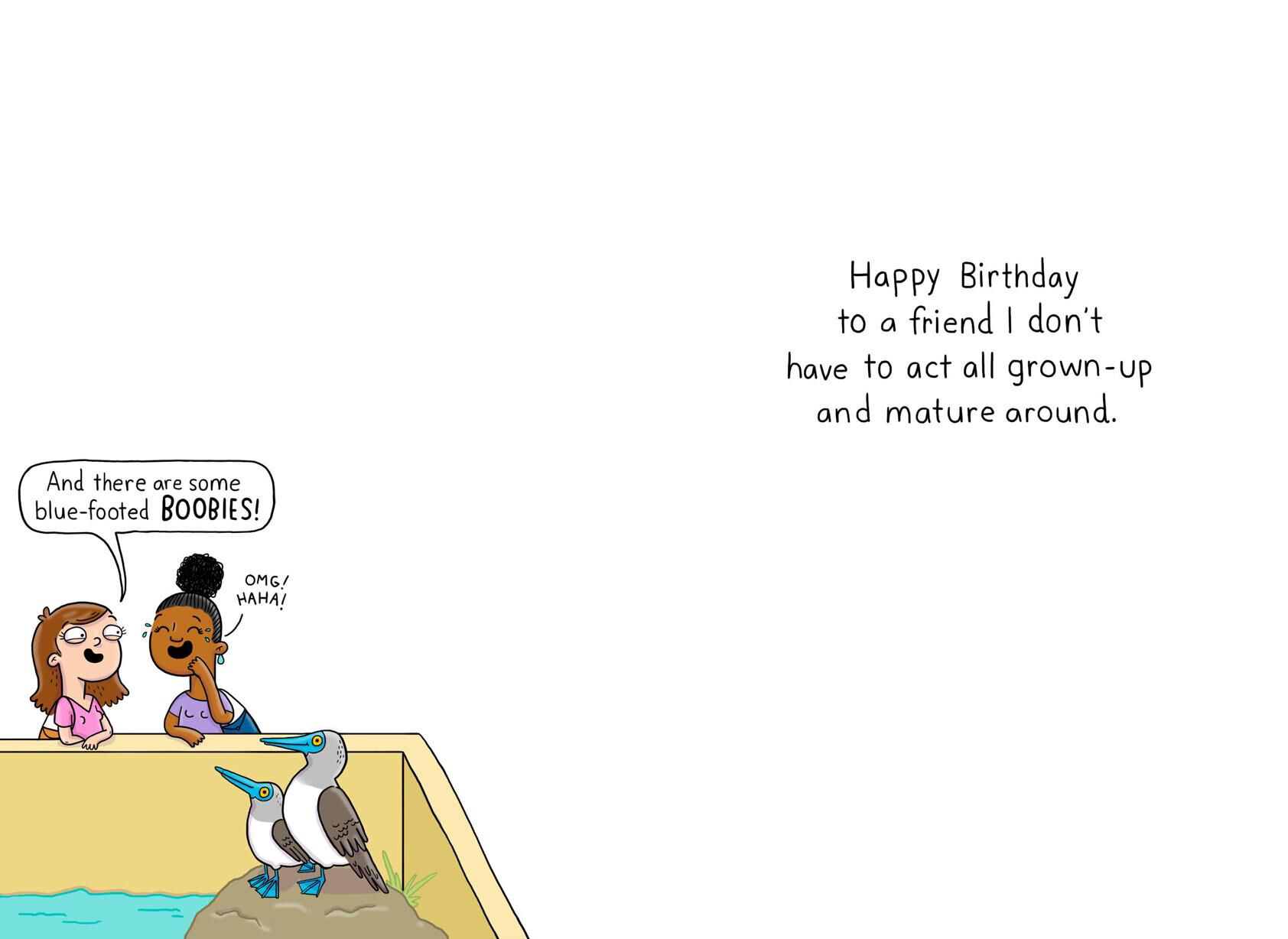 Not Grown-Up and Mature Funny Birthday Card for Friend