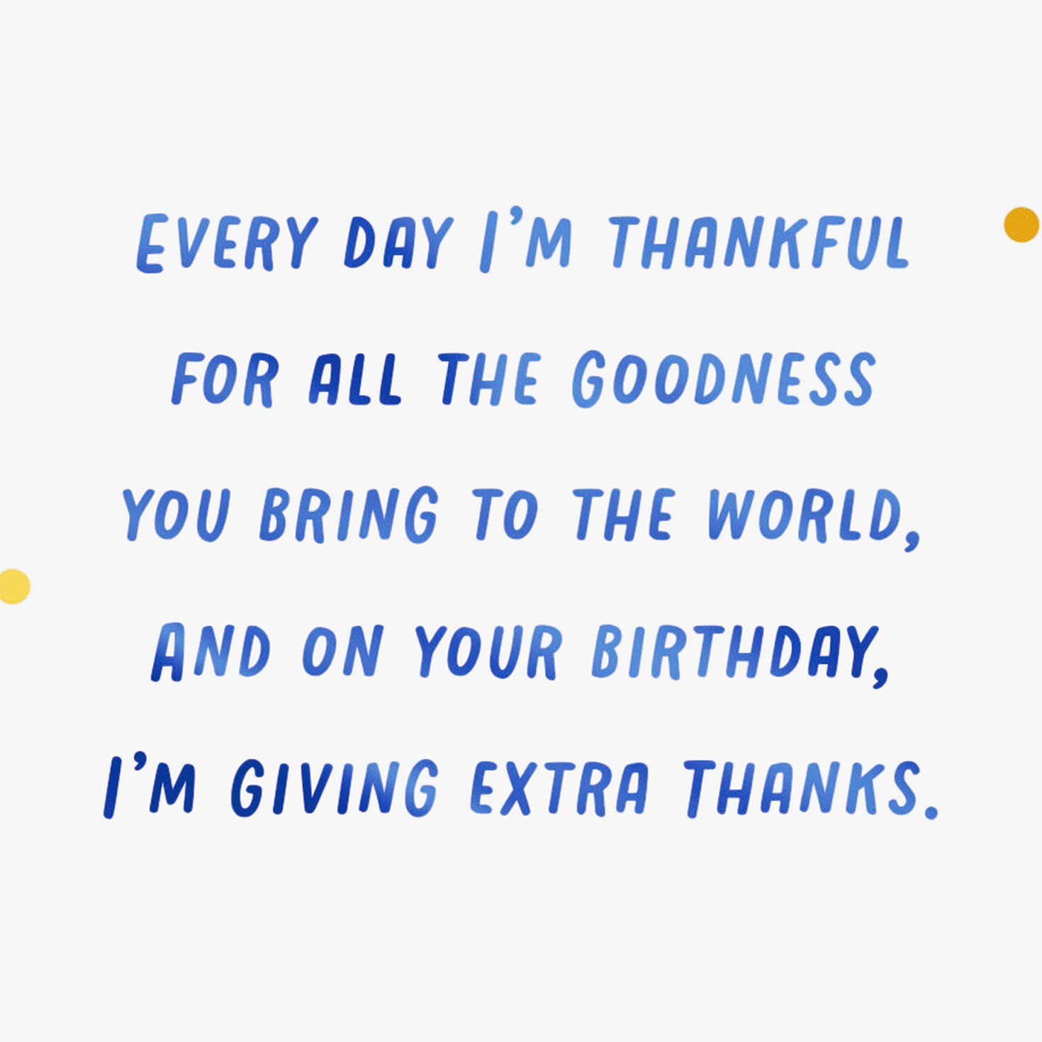 You Bring Goodness to the World Religious Birthday Card for only USD 3.99 | Hallmark