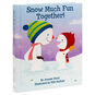 Snow Much Fun Together! Recordable Storybook front image number 1