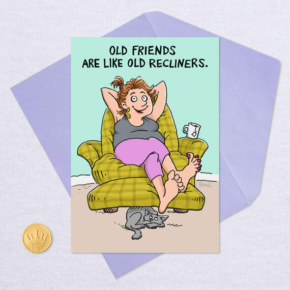 Old Friends Are Like Recliners Funny Friendship Card, , large image number 5