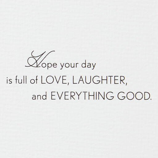 Love, Laughter and Everything Good Birthday Card for Sister, 