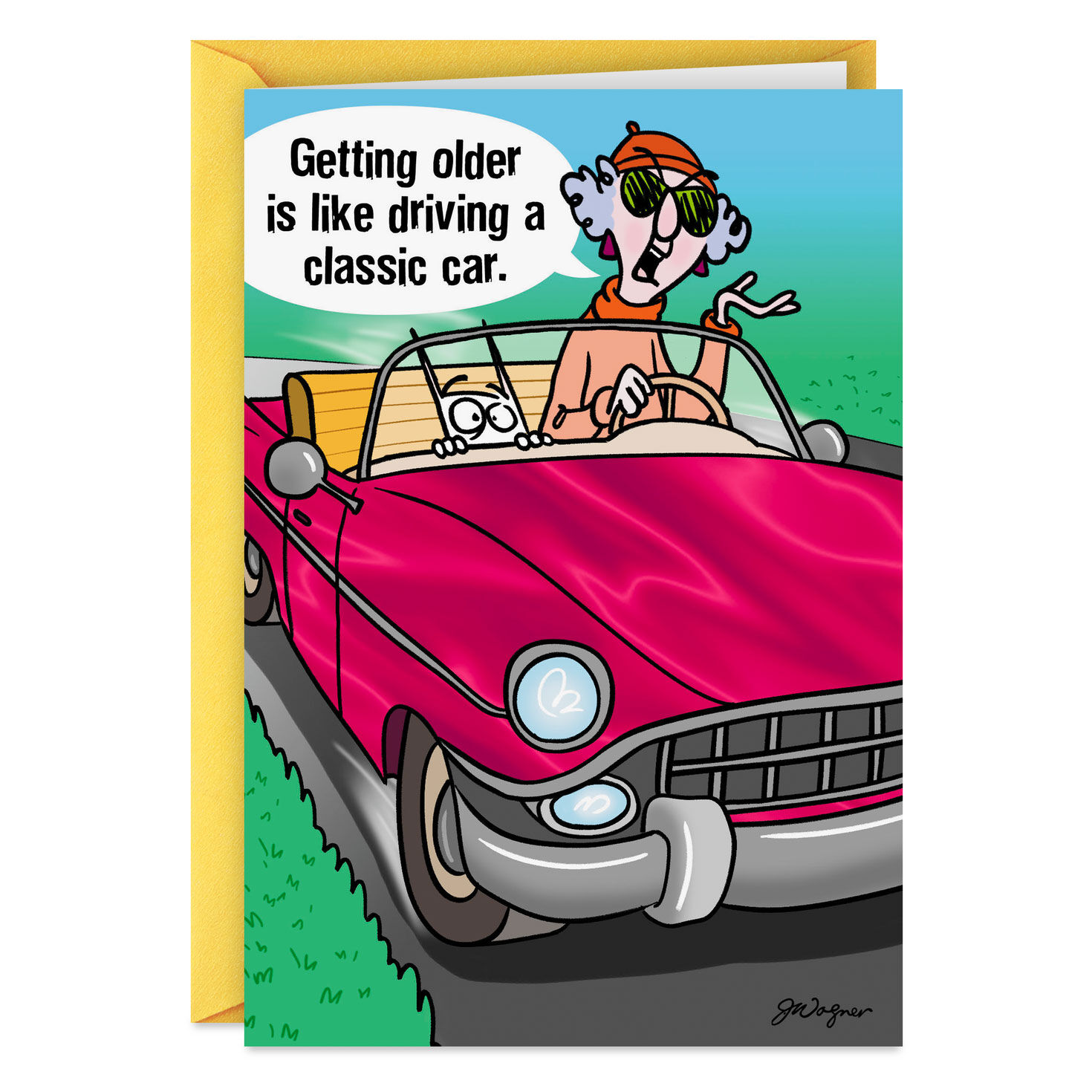 Maxine™ Getting Older is Like Driving a Classic Car Funny Birthday Card