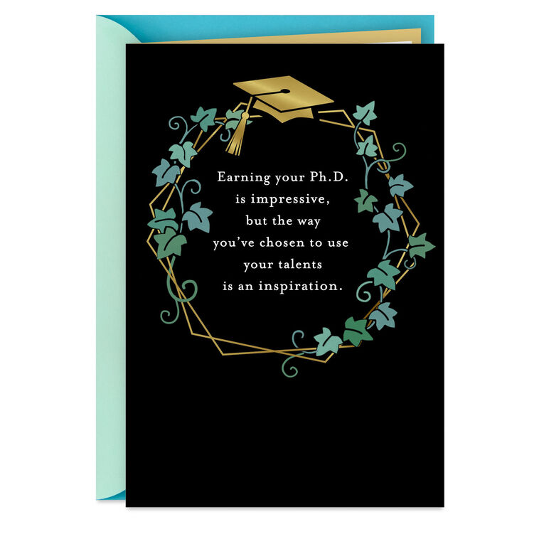 You Are an Inspiration Ph.D. Graduation Card - Greeting Cards | Hallmark You Are an Inspiration Ph.D. Graduation Card - Greeting Cards | Hallmark