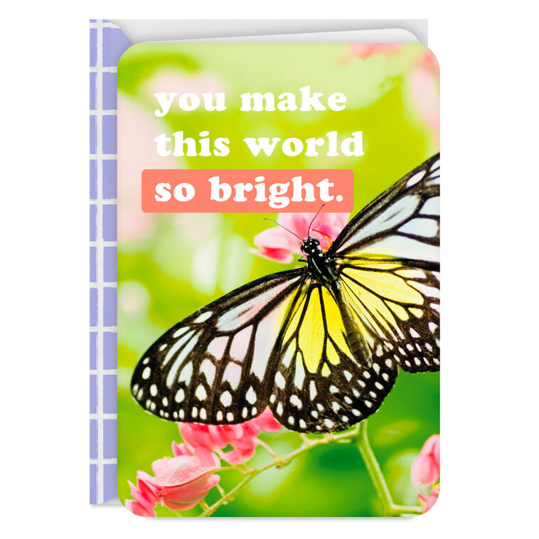 You Make This World So Bright Card