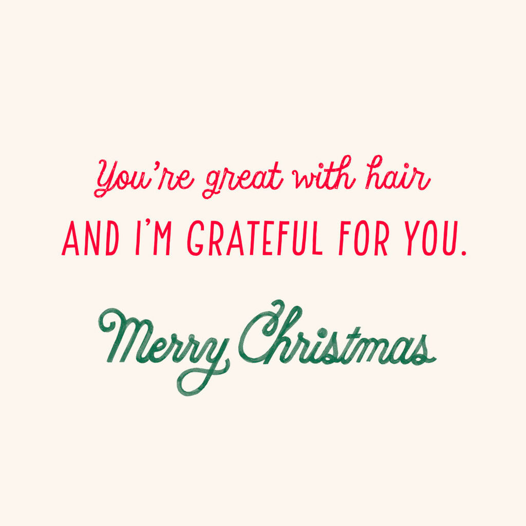 Wonderful Work You Do Christmas Card For Hair Stylist Greeting
