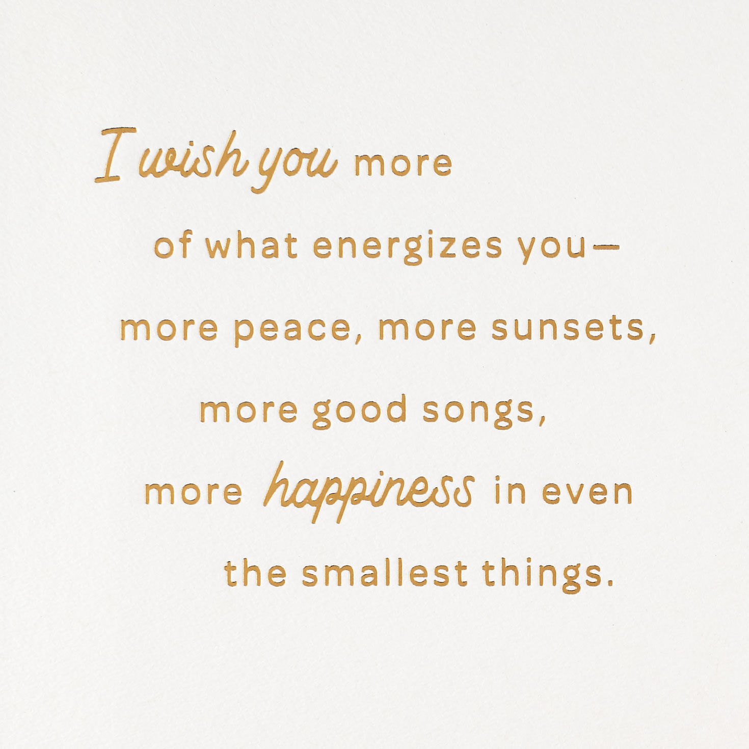 I Wish You More of What Energizes You Birthday Card for only USD 8.59 | Hallmark