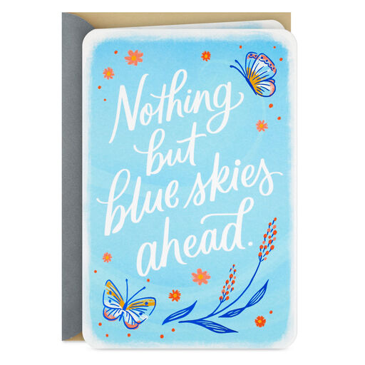 Nothing But Blue Skies Ahead Thinking of You Card, 