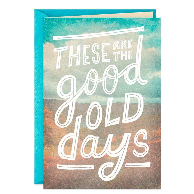 The Good Old Days Funny Birthday Card
