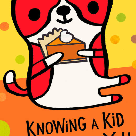 Cute Dog With Pie Sweet Kid Thanksgiving Card, , large image number 4