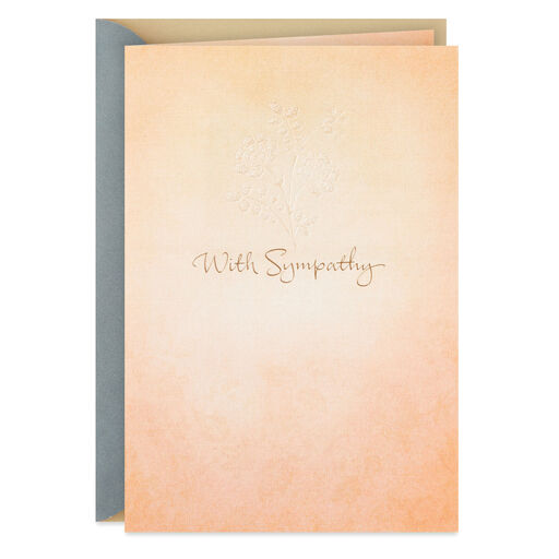 Thoughts and Prayers Are With You Sympathy Card, 