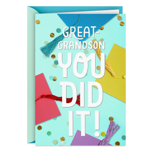 You Did It! Graduation Card for Great-Grandson, 
