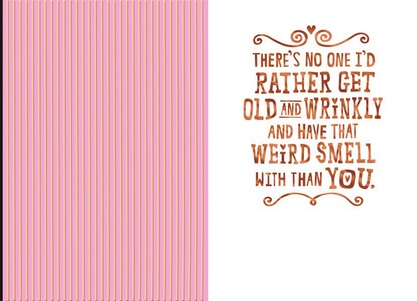 Old and Wrinkly Funny Anniversary Card