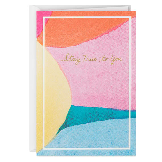 ArtLifting Stay True to You Encouragement Card, , large image number 1