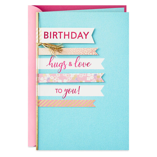 Hugs and Love to You Birthday Card, 