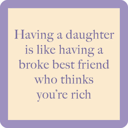 Drinks on Me Broke Best Friend Funny Coaster, 