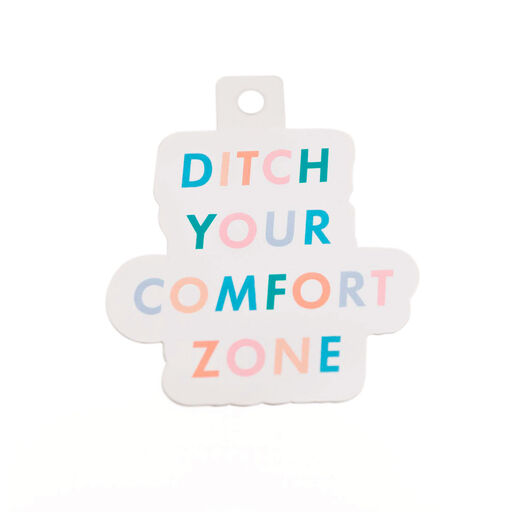 Mary Square Ditch Your Comfort Zone Waterproof Sticker, 