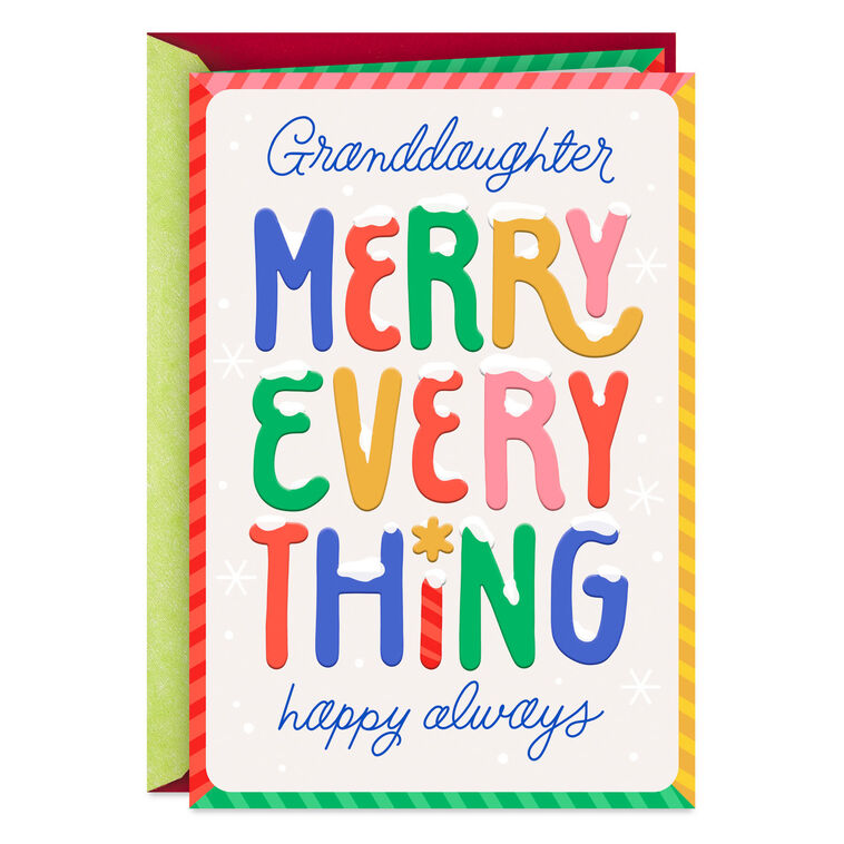 Merry Everything and Happy Always Christmas Card for Granddaughter