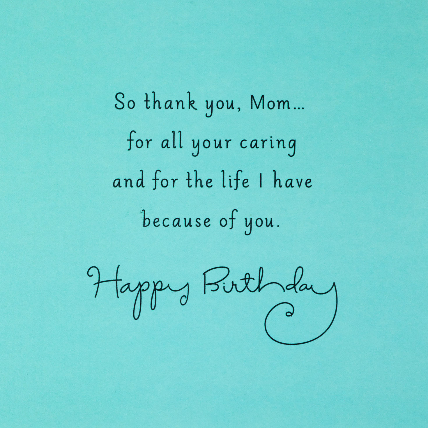 Thanks for Your Love and Caring Birthday Card for Mom for only USD 6.59 | Hallmark