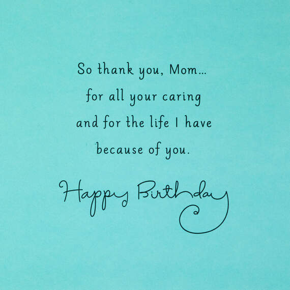 Thanks for Your Love and Caring Birthday Card for Mom, , large image number 3