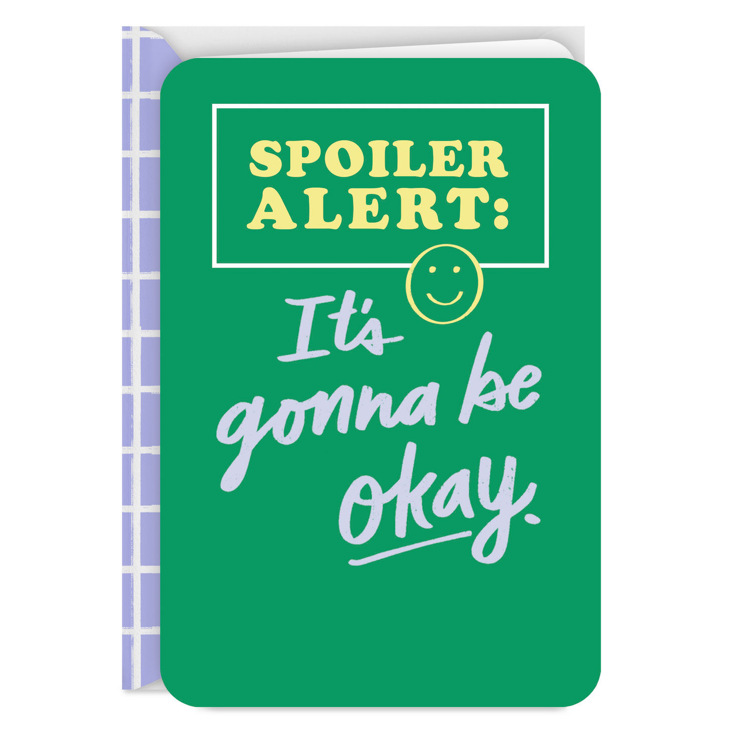 It's Gonna Be Okay Encouragement Card