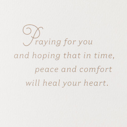 Peace and Comfort to Heal Your Heart Sympathy Card, 