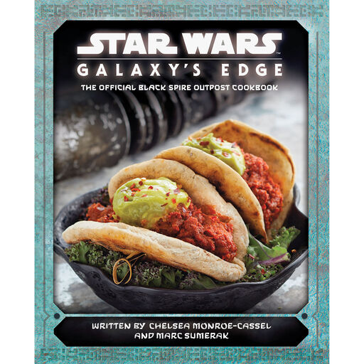 Star Wars: Galaxy's Edge: The Official Black Spire Outpost Cookbook, 
