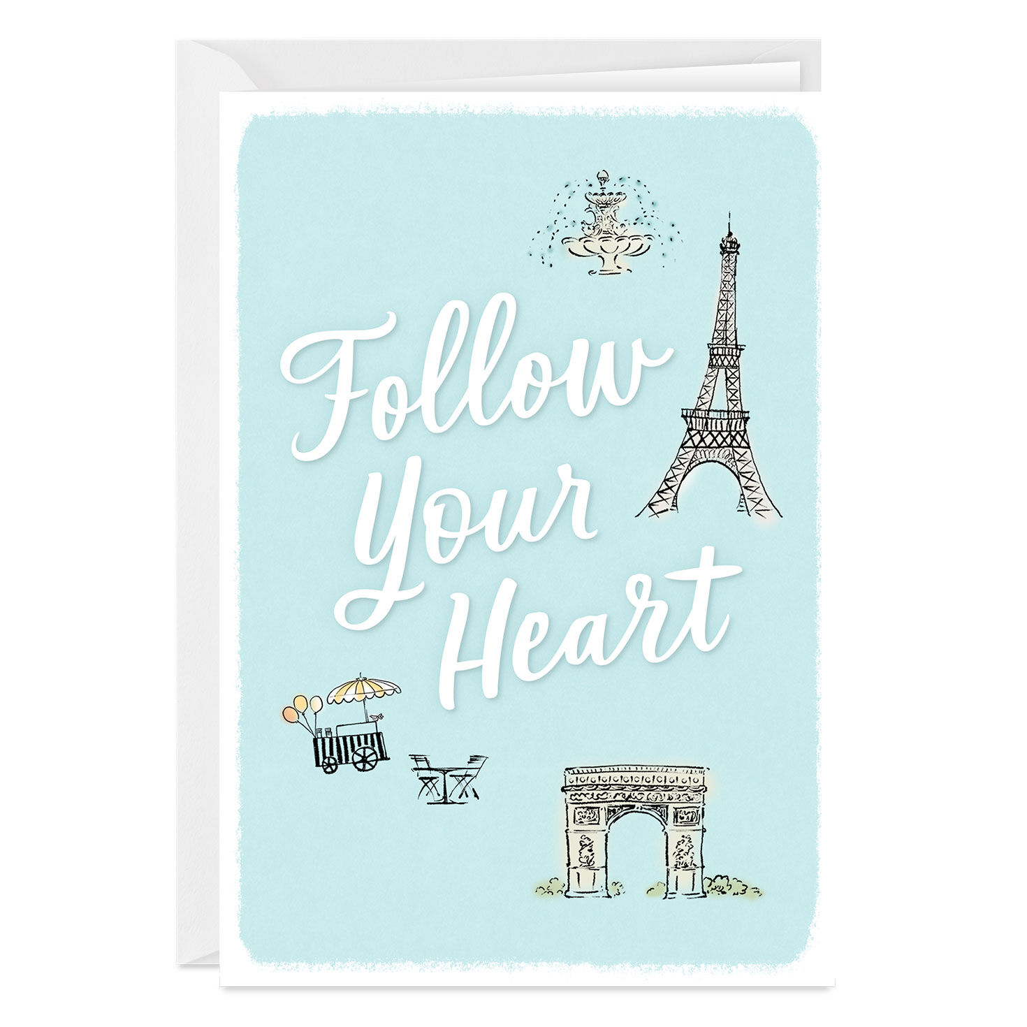 Follow Your Heart Paris Vibe Custom Encouragement Card