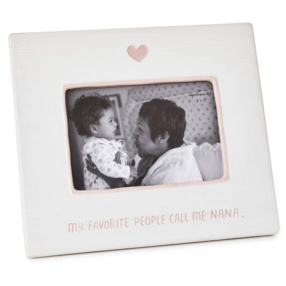 My Favorite People Call Me Nana Ceramic Picture Frame, 4x6, , large image number 1