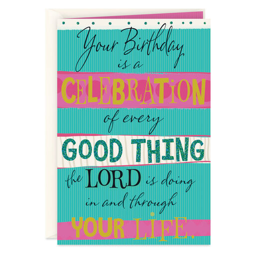 Celebrate Every Good Thing Religious Birthday Card, 